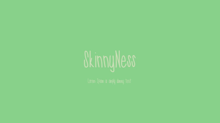 SkinnyNess Font
