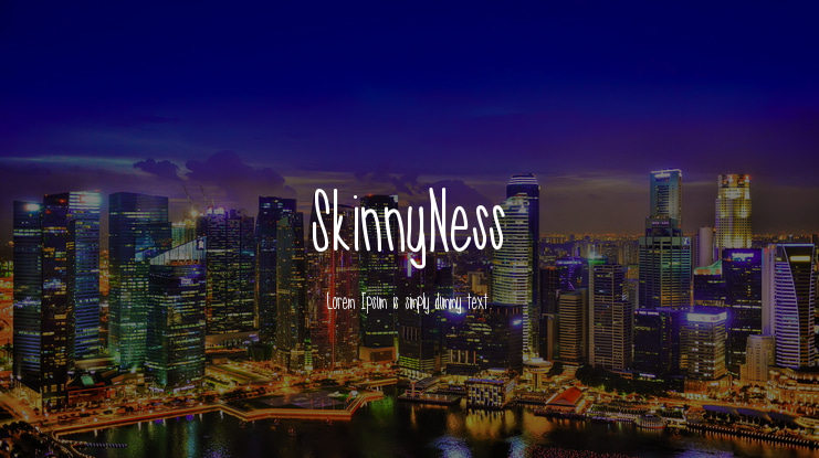 SkinnyNess Font