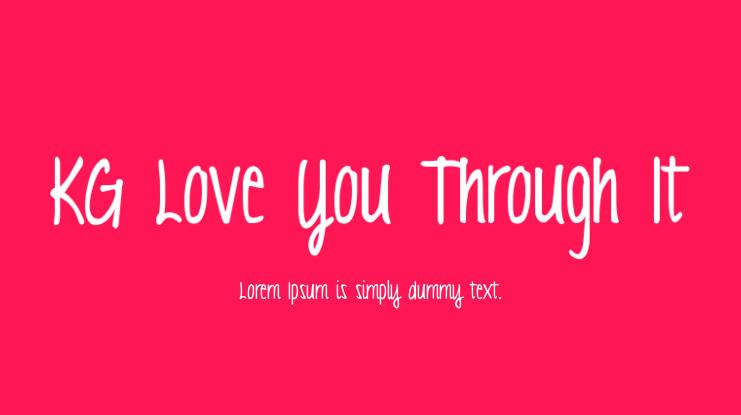 KG Love You Through It Font Family