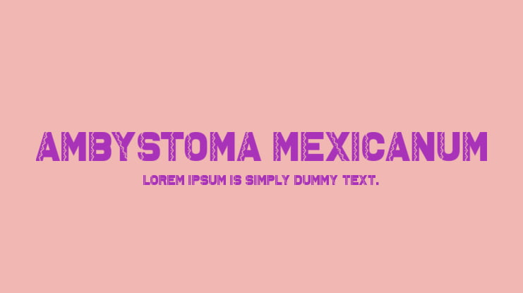 Ambystoma Mexicanum Font