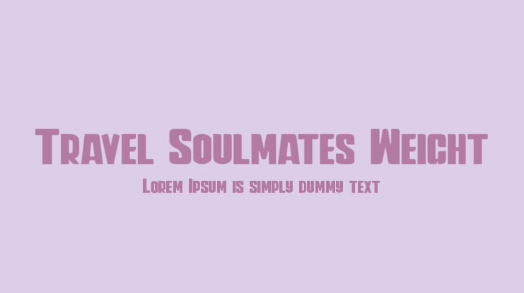 Travel Soulmates Weight Font Family