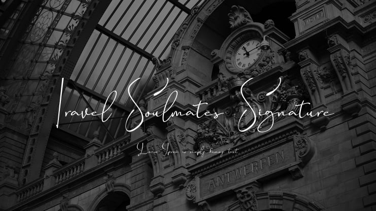 Travel Soulmates Signature Font Family