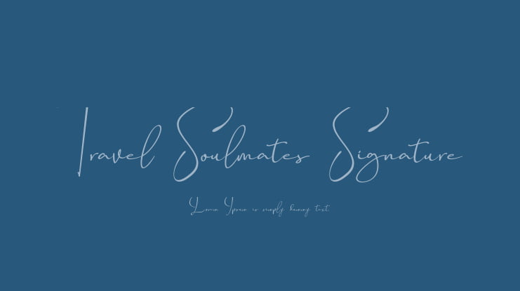 Travel Soulmates Signature Font Family