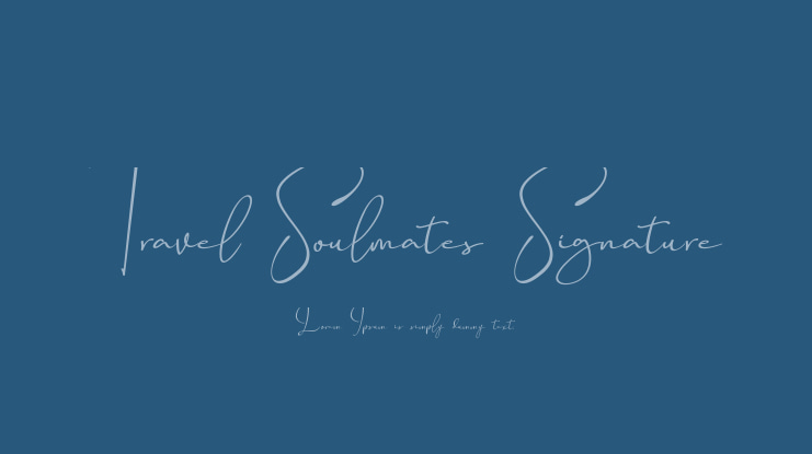 Travel Soulmates Signature Font Family