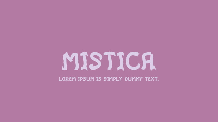Mistica Font