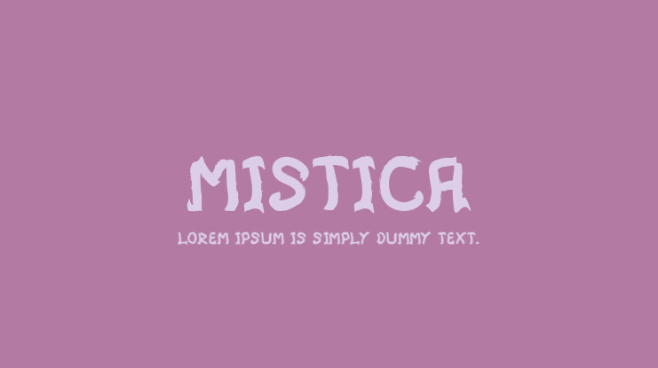 Mistica Font