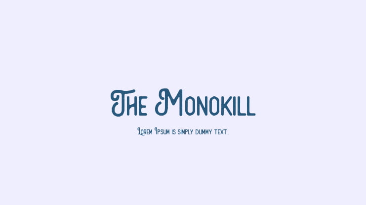 The Monokill Font Family