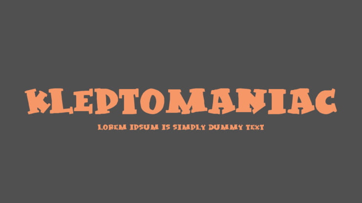 Kleptomaniac Font