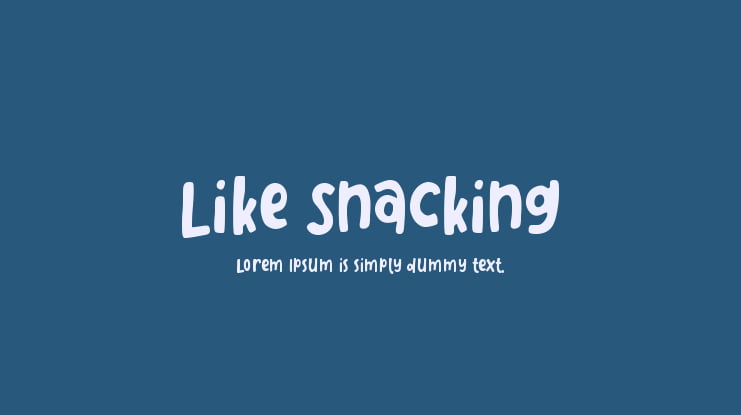 Like Snacking Font