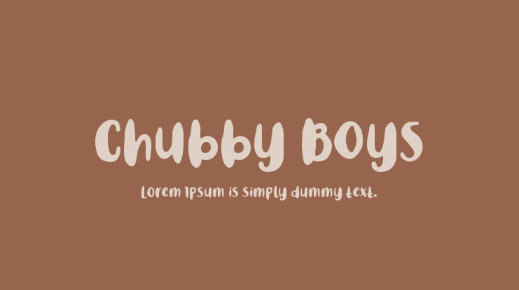 Chubby Boys Font