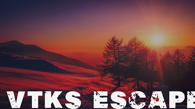 Vtks Escape Font