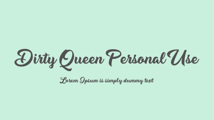 Dirty Queen Personal Use Font