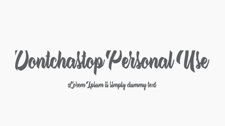 Dontchastop Personal Use Font