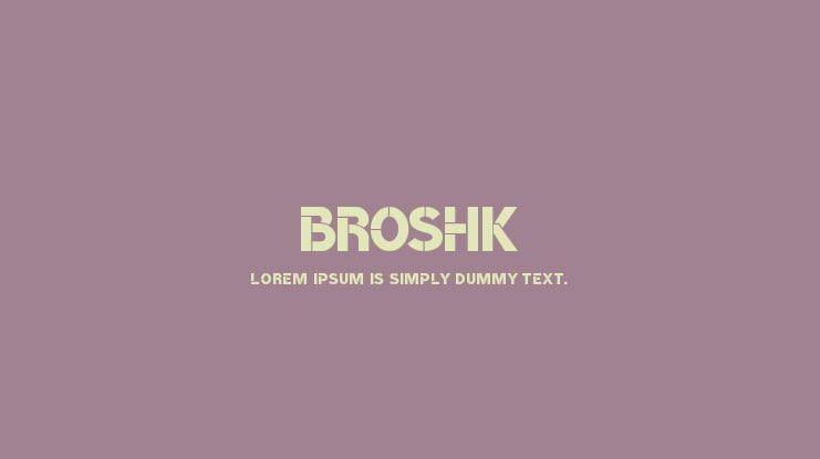 BroshK Font Family