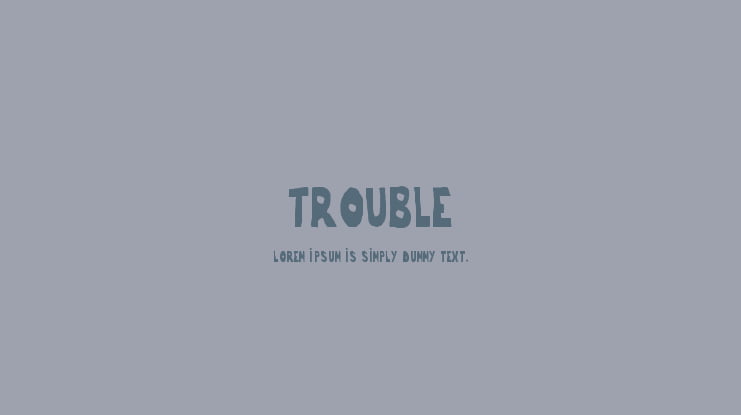 Trouble Font Family