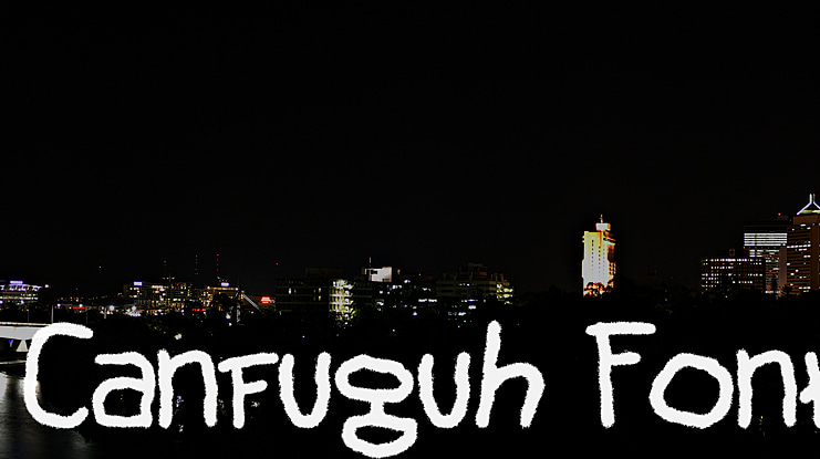 Canfuguh Font