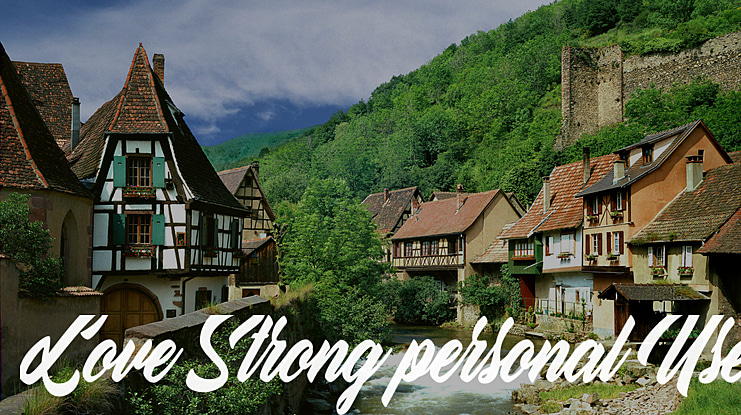 Love Strong personal Use Font