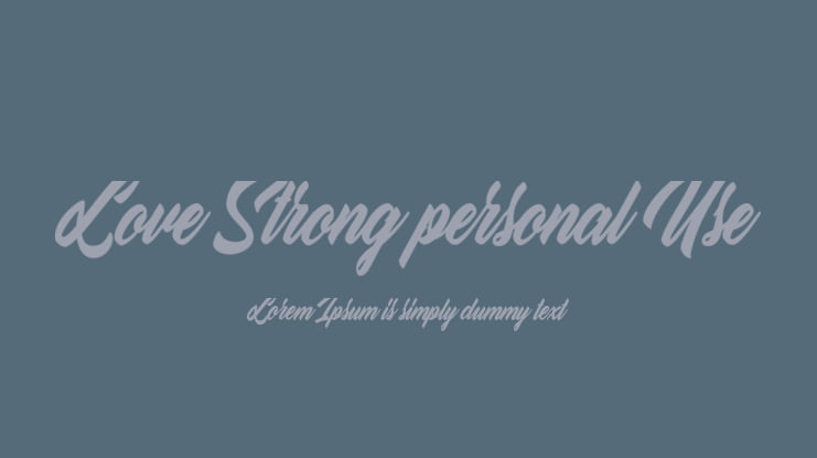 Love Strong personal Use Font