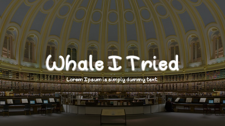 Whale I Tried Font
