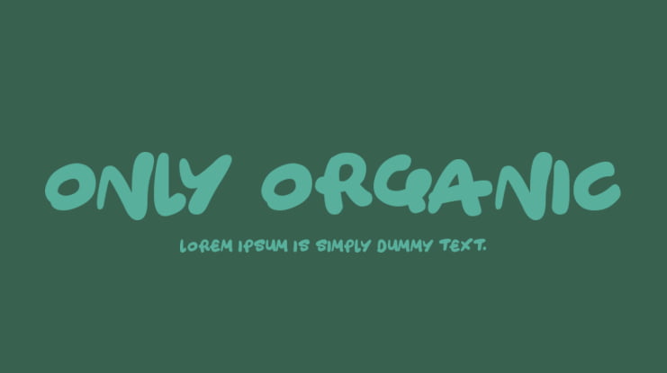 Only Organic Font Family