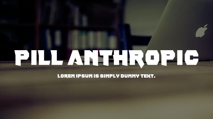 Pill Anthropic Font