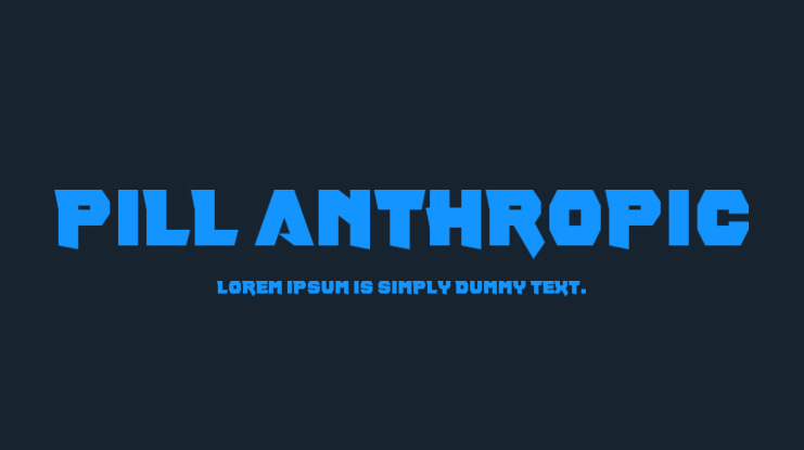 Pill Anthropic Font