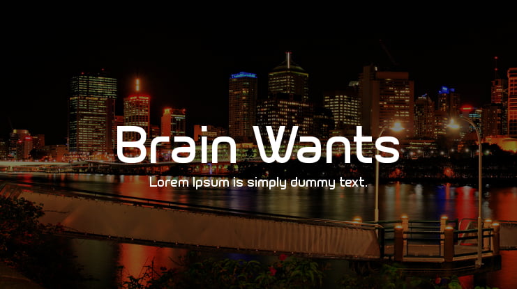 Brain Wants Font