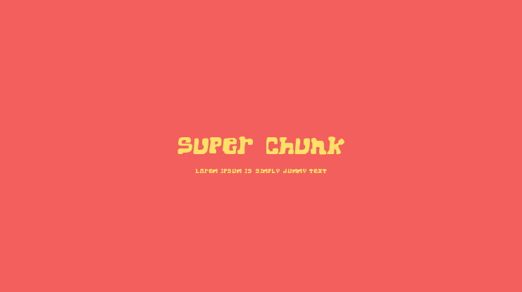 Super Chunk Font