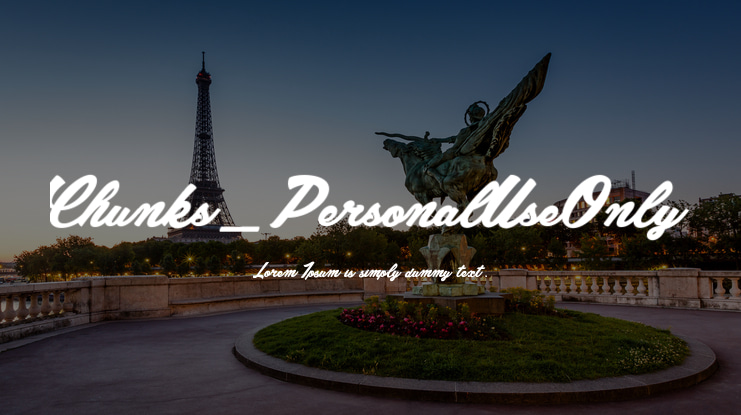 Chunks_PersonalUseOnly Font