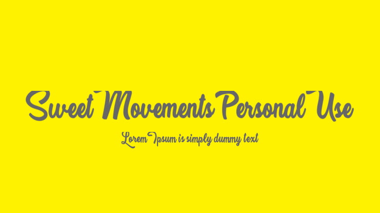Sweet Movements Personal Use Font