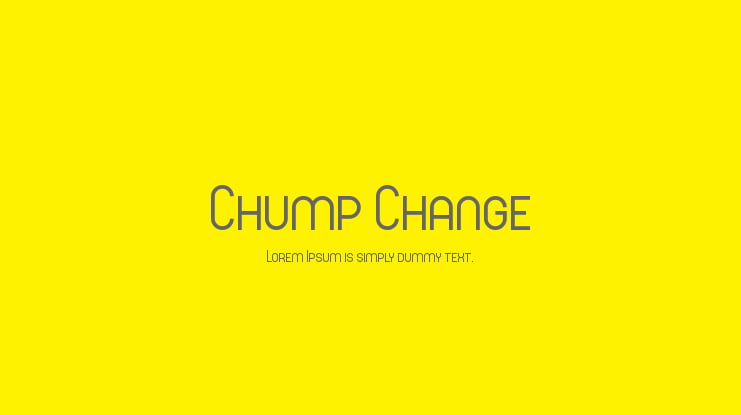 Chump Change Font