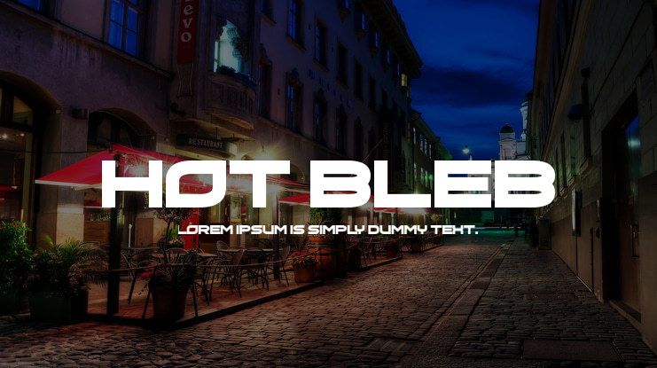 Hot Bleb Font