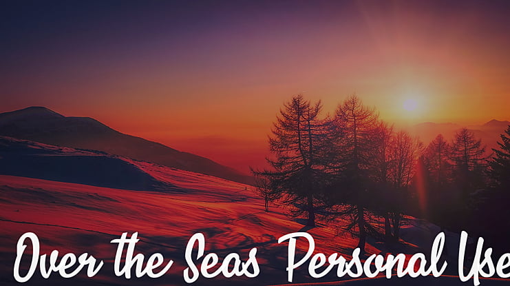 Over the Seas Personal Use Font