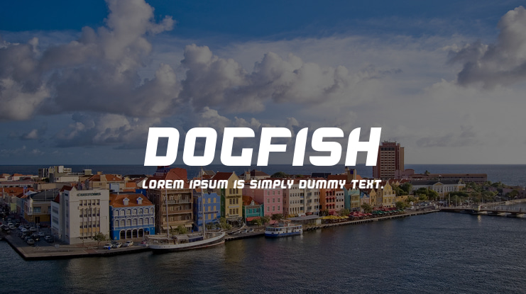 Dogfish Font Family