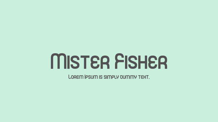 Mister Fisher Font