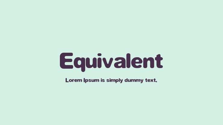 Equivalent Font