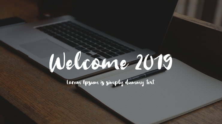 Download Free Welcome 2019 Font Family Download Free For Desktop Webfont Fonts Typography