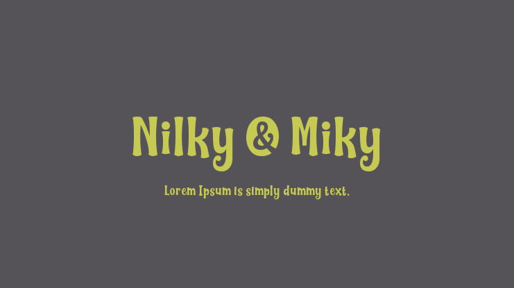 Nilky & Miky Font