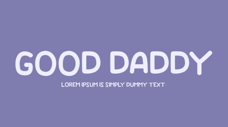 GOOD DADDY Font
