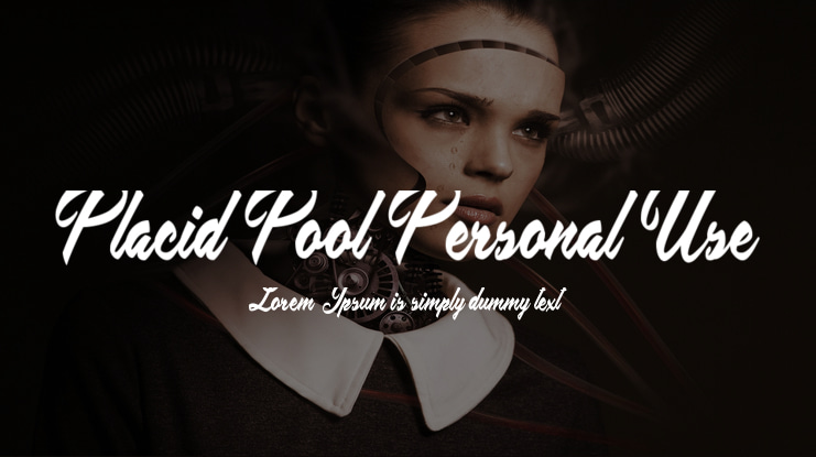 Placid Pool Personal Use Font