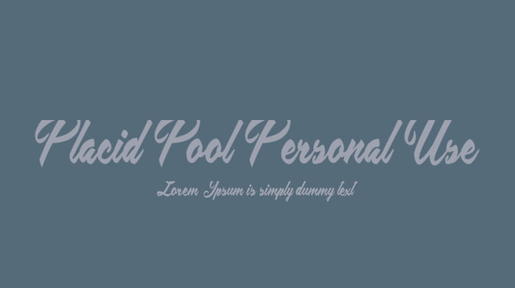 Placid Pool Personal Use Font