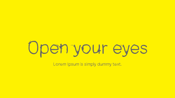 Open your eyes Font