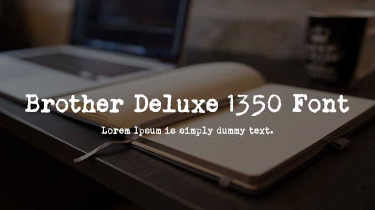Brother Deluxe 1350 Font