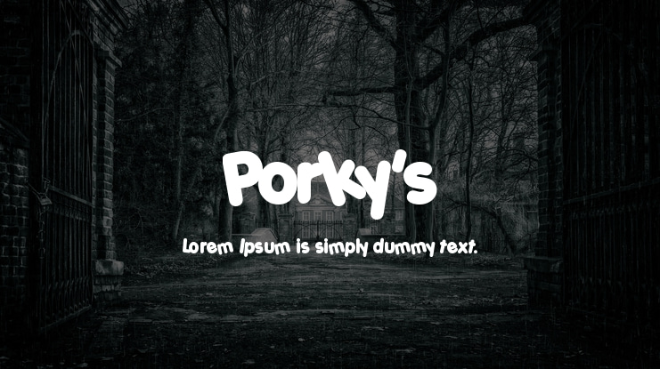 Porky's Font Family