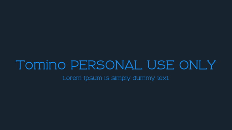 Tomino PERSONAL USE ONLY Font