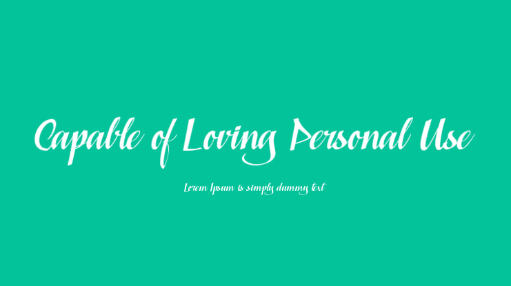 Capable of Loving Personal Use Font