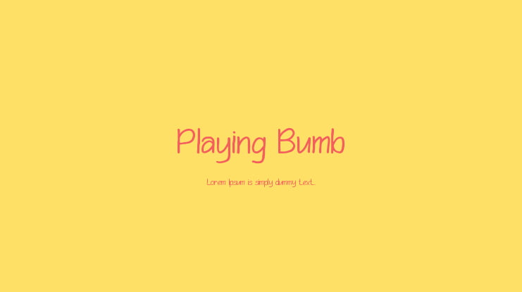 Playing Bumb Font