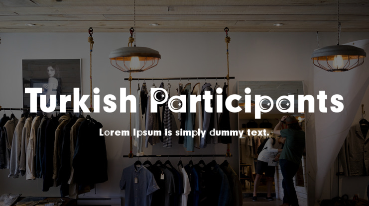 Turkish Participants Font