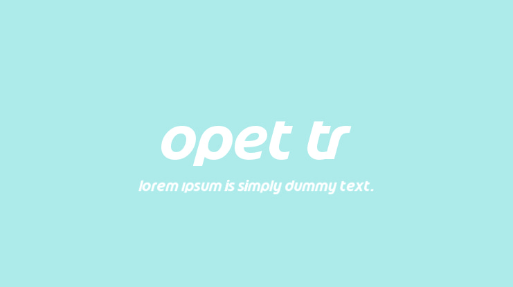Opet Tr Font