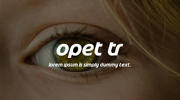 Opet Tr Font